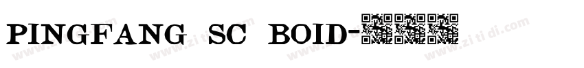 pingfang sc boid字体转换